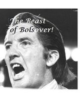 The Beast of Bolsover!: Dennis Skinner