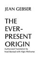The Ever-Present Origin