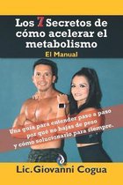 Los 7 secretos de Como Acelerar El metabolismo