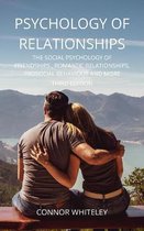 Introductory- Psychology of Relationships