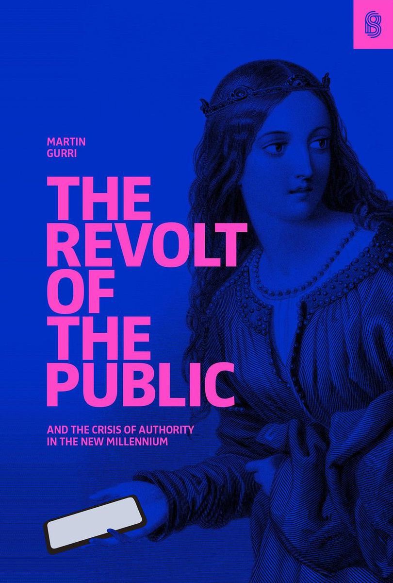 Omslag van The Revolt of the Public and the Crisis of Authority in the New Millennium