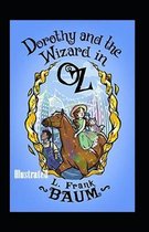 Dorothy and the Wizard in Oz Illustrated