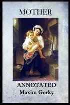 Mother ANNOTATED
