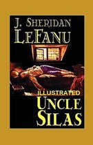 Uncle Silas Illustrated