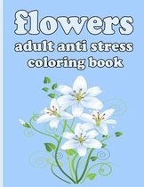 flowers adult anti stress coloring book