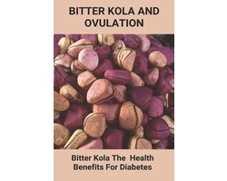 Bitter Kola And Ovulation