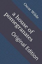 A house of pomegranates