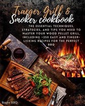 Traeger Grill & Smoker cookbook