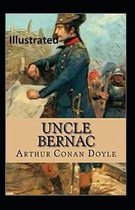 Uncle Bernac Annotated