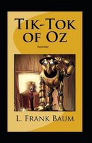 Tik-Tok of Oz Illustrated