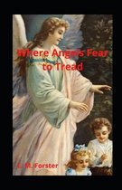 Where Angels Fear to Tread illustrated