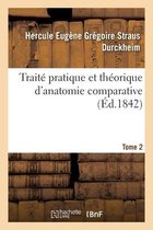 Trait� Pratique Et Th�orique d'Anatomie Comparative. Tome 1