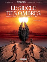 Le Siècle des ombres 6 - Le Siècle des ombres T06