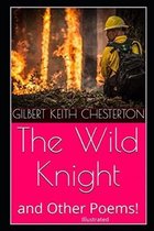 The Wild Knight And Other Poems Illustrated
