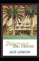 The Little Lady of the Big House Illustrated