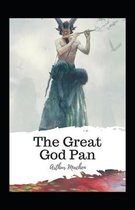 The Great God Pan Illustrated Edition