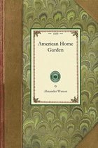 Gardening in America- American Home Garden