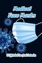 Medical Face Masks: DIY Medical Face Mask Instruction