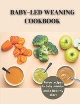 Baby-Led Weaning Cookbook