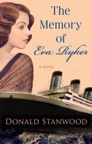 The Memory of Eva Ryker A Novel