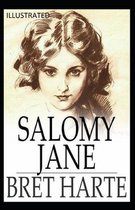 Salomy Jane Illustrated