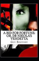 A Bid for Fortune or Dr. Nikola's Vendetta Illustrated