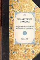 Travel in America- Men and Things in America