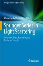 Springer Series in Light Scattering: Volume 4: Light Scattering and Radiative Transfer