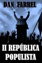 Novelas Y Relatos Políticos- II República Populista