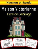 Maison Victorienne Livre de Coloriage