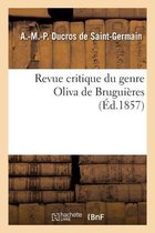 Revue Critique Du Genre Oliva de Brugui�res
