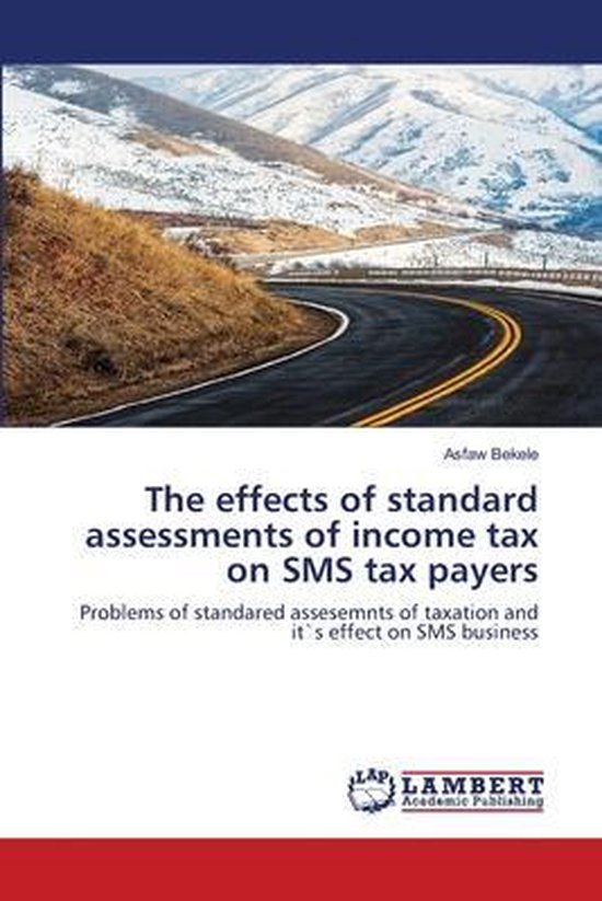 The effects of standard assessments of income tax on SMS tax ... - cover