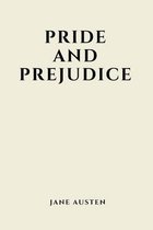 Pride and Prejudice by Jane Austen