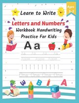 Learn to Write Letters and Numbers Workbook Handwriting Practice for Kids Ages 3-5