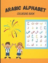 Arabic Alphabet Coloring Book: My First Alif Baa Taa: Arabic Language Alphabet Book For Babies, Toddlers & Kids Ages 1 - 3 (Paperback): Great Gift Fo