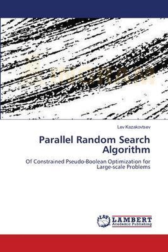 Parallel Random Search Algorithm | 9783843317214 | Lev Kazakovtsev ...