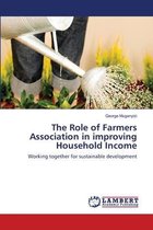 The Role of Farmers Association in improving Household Income