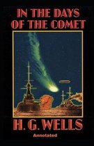 In the Days of the Comet Annotated