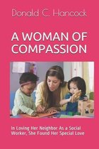 A Woman of Compassion