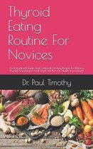 Thyroid Eating Routine For Novices