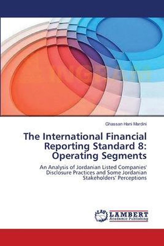 The International Financial Reporting Standard 8