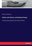 Psalms and Hymns, and Spiritual Songs