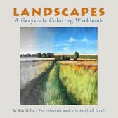Landscapes: A Grayscale Coloring Book: for colorists and artists of all levels