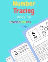 Number Tracing Book for Preschoolers and Kids: Beginner Math Learning with Fun! Shapes, Numbers and Object Tracing, Counting, Matching & Coloring