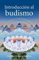 Introduccion Al Budismo (Introduction to Buddhism)