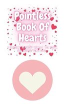 Pointless Book of Hearts: 'I didn't know what to get, so here you go'. Perfect gift for valentines, anniversary, for her, for him, approx A5