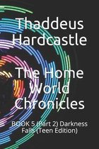 The Home World Chronicles