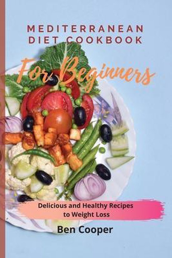 Mediterranean Diet Cookbook For Beginners - cover