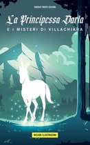 La Principessa Darla e I Misteri di Villachiara