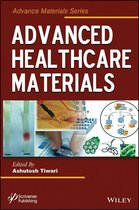 Advanced Material Series - Advanced Healthcare Materials